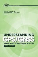 Understanding GPS: Principles and Applications 0890067937 Book Cover