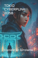 Tokio Cyberpunk (Italian Edition) B0FNX7FKZX Book Cover