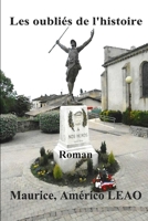 Les oubliés de l'histoire: Les trois tomes en un seul volume. 2490413139 Book Cover