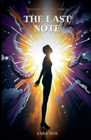 The Last Note (The Silence Protocol) B0GXVK5HFX Book Cover