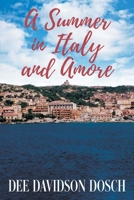 A Summer in Italy and Amore 1682352951 Book Cover