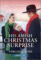His Amish Christmas Surprise: An Uplifting Inspirational Romance 1335230130 Book Cover