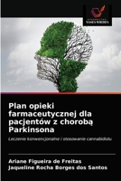 Plan opieki farmaceutycznej dla pacjentów z chorobą Parkinsona 6203230642 Book Cover