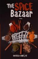 The Spice Bazaar 1983929093 Book Cover