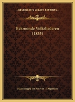 Bekroonde Volksliederen 1169413897 Book Cover