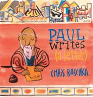 Paul Writes (a Letter) 080285494X Book Cover