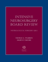 Intensive Neurosurgery Board Review: Neurological Surgery Q&A 1405104791 Book Cover