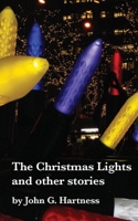 The Christmas Lights & Other Stories 146790550X Book Cover