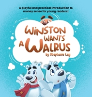 Winston Wants a Walrus 1069215708 Book Cover