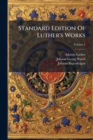 Standard Edition Of Luther's Works 1024303810 Book Cover