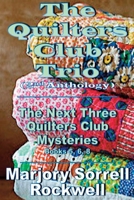 The Quilters Club Trio: Books 5, 6, and 8 in The Quilters Club Mystery Series (The Quilters Club Mysteries) 194577262X Book Cover
