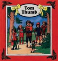 Forever Series: Children's Fairy Tale Classics: Tom Thumb 0710509014 Book Cover