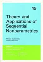 Theory and Applications of Sequential Nonparametrics 0898710510 Book Cover