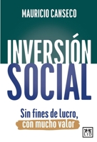 Inversión Social (Spanish Edition) 9689721267 Book Cover
