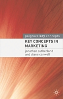 Key Concepts in Marketing (Palgrave Key Concepts) 140391527X Book Cover