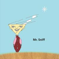 Mr.Sniff: The Stars 1092938192 Book Cover