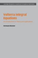 Volterra Integral Equations: An Introduction to Theory and Applications 1107098726 Book Cover