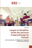 Langue et discipline. Etude des parcours d'apprentissage du français 6202533420 Book Cover