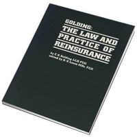 Golding, the Law and Practice of Reinsurance B0007J0R2U Book Cover
