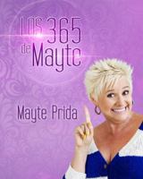 Los 365 De Mayte - Un Pensamiento Para Cada Día Del Año 0990316505 Book Cover