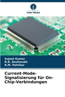 Current-Mode-Signalisierung für On-Chip-Verbindungen (German Edition) 6208524318 Book Cover