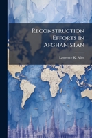 Reconstruction Efforts in Afghanistan 1288315538 Book Cover