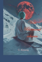 Vom Blutmond erkoren (Blutmond Omegas) (German Edition) B0D9F6H1VR Book Cover