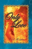 Only Love 1441529241 Book Cover