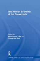 The Korean Economy at the Crossroads: Triumphs, Difficulties and Triumphs Again 1138810681 Book Cover