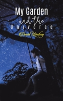 My Garden and the Universe 152892178X Book Cover