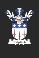 Treipland: Treipland Coat of Arms and Family Crest Notebook Journal (6 x 9 - 100 pages) 1702621227 Book Cover