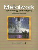 Metalwork Technology and Practice, Eighth Edition Student Text 0026764601 Book Cover