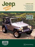 Jeep Owner's Bible: A Hands-On Guide to Getting the Most from Your Jeep 0837601541 Book Cover