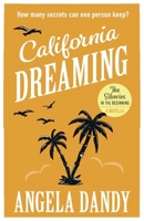 California Dreaming (The Silveries) 1738526119 Book Cover