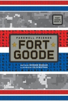 Farewell Friends (Fort Goode, Book #3) 1478890681 Book Cover