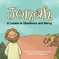 Jonah: A Lesson in Obedience and Mercy B0GPJX8C4F Book Cover