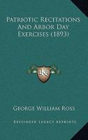 Patriotic Recitations And Arbor Day Exercises 1146164408 Book Cover