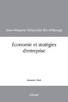Économie et stratégies d'entreprise (French Edition) 2414580038 Book Cover