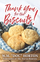 Thank You For the Biscuits B085HMTB69 Book Cover