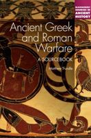 Ancient Greek Warfare: A Sourcebook 0826422322 Book Cover