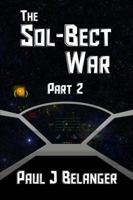 The Sol-Bect War, Part 2 1936489074 Book Cover