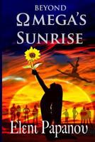 Beyond Omega's Sunrise 0988925230 Book Cover