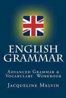 English Grammar: For Advanced Students of English 1519346034 Book Cover