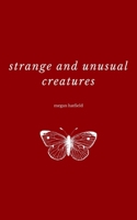 Strange and Unusual Creatures B088BH43YH Book Cover