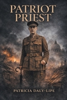 Patriot Priest B0GS49ZSSN Book Cover
