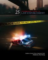 25 Contemporary Issues in Law Enforcement : Includes a Scenario Driven Assignment Guide 0757597092 Book Cover