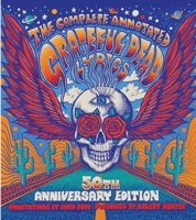 The Complete Annotated Grateful Dead Lyrics 1501123327 Book Cover