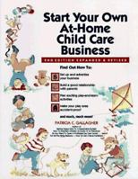 Start Your Own at Home Child Care Business 0943135087 Book Cover