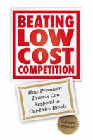 Low Cost Rivals: Beating the Competition 0470742976 Book Cover