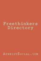 Freethinkers Directory 1467968951 Book Cover